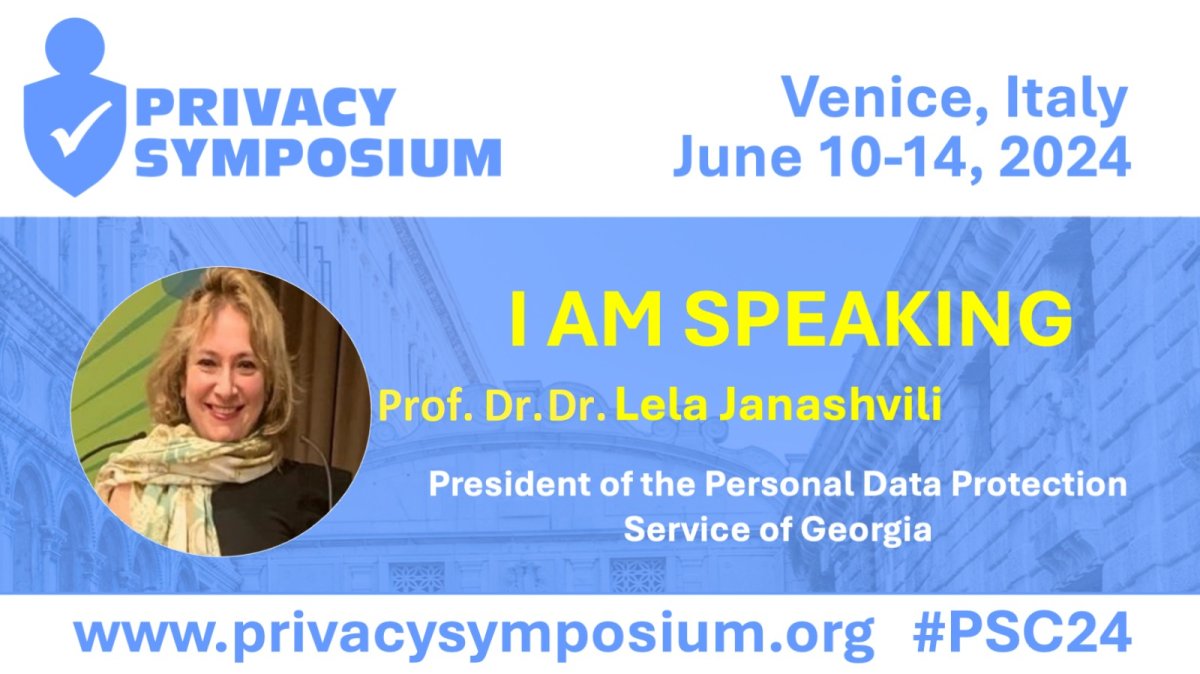 The President of the Personal Data Protection Service of Georgia, Prof. Dr. Dr. Lela Janashvili presented a report at the “Privacy Symposium” in Venice