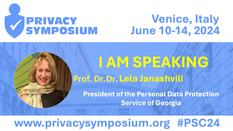 The President of the Personal Data Protection Service of Georgia, Prof. Dr. Dr. Lela Janashvili presented a report at the “Privacy Symposium” in Venice